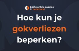 Online casino verlizen beperken