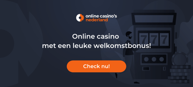 wat is de welkomstbonus bij online casino's